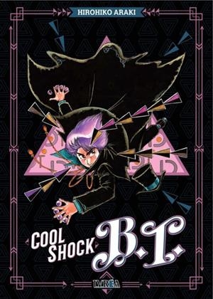 COOL SHOCK B.T. | 9788419600561 | HIROHIKO ARAKI | Tienda de Cómics, Manga, Magic y Pokémon en Torrejón de Ardoz