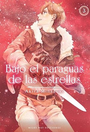 BAJO EL PARAGUAS DE LAS ESTRELLAS 3 | 9788419536044 | AKIRA MINAZUKI | Tienda de Cómics, Manga, Magic y Pokémon en Torrejón de Ardoz