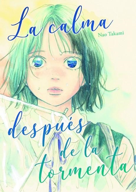 LA CALMA DESPUES DE LA TORMENTA | 9788419610416 | NAO TAKAMI | Tienda de Cómics, Manga, Magic y Pokémon en Torrejón de Ardoz