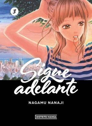 SIGUE ADELANTE 03 | 9788419412553 | NAGAMU NANAJI | Tienda de Cómics, Manga, Magic y Pokémon en Torrejón de Ardoz
