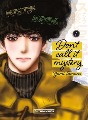 DON'T CALL IT MYSTERY 01 | 9788419412461 | YUMI TAMURA | Tienda de Cómics, Manga, Magic y Pokémon en Torrejón de Ardoz