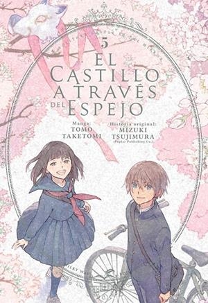 EL CASTILLO A TRAVES DEL ESPEJO 5 | 9788419536549 | TOMO TAKETOMI - MIZUKI TSUJIMURA | Tienda de Cómics, Manga, Magic y Pokémon en Torrejón de Ardoz