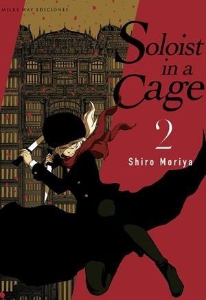 SOLOIST IN A CAGE 2 | 9788419536488 | SHIRO MORIYA | Tienda de Cómics, Manga, Magic y Pokémon en Torrejón de Ardoz