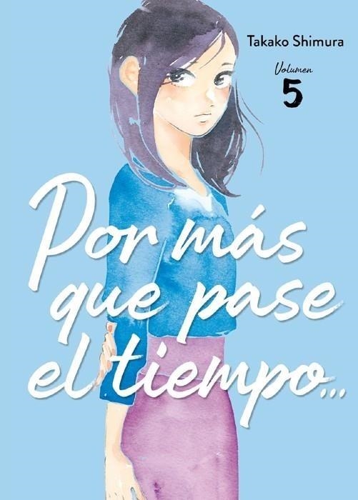 POR MAS QUE PASE EL TIEMPO 05 | 9788419610638 | TAKAO SHIMURA | Tienda de Cómics, Manga, Magic y Pokémon en Torrejón de Ardoz