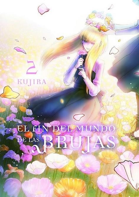 EL FIN DEL MUNDO DE LAS BRUJAS 02 | 9788419610263 | KUJIRA | Tienda de Cómics, Manga, Magic y Pokémon en Torrejón de Ardoz