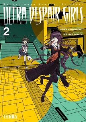 DANGANRONPA ANOTHER EPISODE ULTRA DESPAIR GIRLS 02 | 9788419816245 | SPIKE CHUNSOFT - TOUYA HAJIME | Tienda de Cómics, Manga, Magic y Pokémon en Torrejón de Ardoz