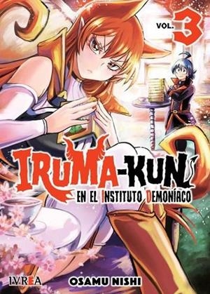 IRUMA-KUN EN EL INSTITUTO DEMONIACO 03 | 9788419816184 | OSAMU NISHI | Tienda de Cómics, Manga, Magic y Pokémon en Torrejón de Ardoz