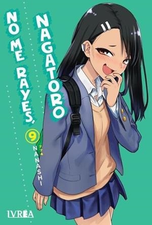 NO ME RAYES, NAGATORO 09 | 9788419816351 | NANASHI | Tienda de Cómics, Manga, Magic y Pokémon en Torrejón de Ardoz