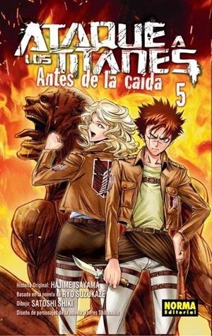 ATAQUE A LOS TITANES. ANTES DE LA CAIDA 05 | 9788467922479 | HAJIME ISAYAMA - SATOSHI SHIKI - RYO SUZUKAZE - SHIBAMOTO | Tienda de Cómics, Manga, Magic y Pokémon en Torrejón de Ardoz