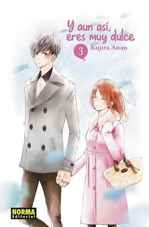 Y AUN ASI, ERES MUY DULCE 03 | 9788467958027 | KUJIRA ANAN | Tienda de Cómics, Manga, Magic y Pokémon en Torrejón de Ardoz