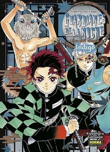 GUARDIANES DE LA NOCHE LIBRO PARA COLOREAR INDIGO | 9788467959598 | KOYOHARU GOTOUGE | Tienda de Cómics, Manga, Magic y Pokémon en Torrejón de Ardoz