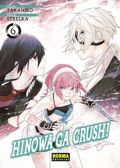 HINOWA GA CRUSH! 06 | 9788467955255 | TAKAHIRO - STRELKA | Tienda de Cómics, Manga, Magic y Pokémon en Torrejón de Ardoz