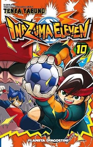 INAZUMA ELEVEN Nº10/10 | 9788468476292 | TENYA YABUNO | Tienda de Cómics, Manga, Magic y Pokémon en Torrejón de Ardoz