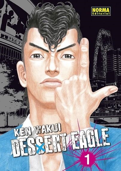 DESSERT EAGLE 01. INTEGRAL | 9788467961577 | KEN WAKUI | Tienda de Cómics, Manga, Magic y Pokémon en Torrejón de Ardoz