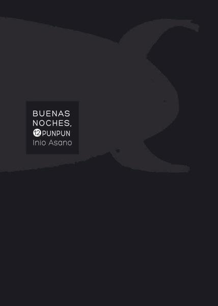 BUENAS NOCHES, PUNPUN 12 NUEVA EDICIÓN | 9788467962864 | INIO ASANO | Tienda de Cómics, Manga, Magic y Pokémon en Torrejón de Ardoz