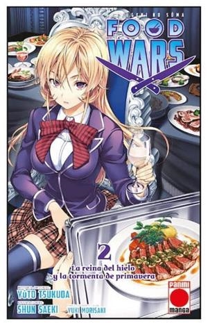 FOOD WARS 02  LA REINA DEL HIELO Y LA TORMENTA DE PRIMAVERA | 9788490947944 | YUTO TSUKUDA - SHUN SACKI | Tienda de Cómics, Manga, Magic y Pokémon en Torrejón de Ardoz