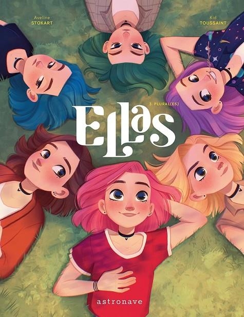 ELLAS 03. PLURAL(ES) | 9788467964387 | KID TOUSSAINT - AVELINE STOKART | Tienda de Cómics, Manga, Magic y Pokémon en Torrejón de Ardoz