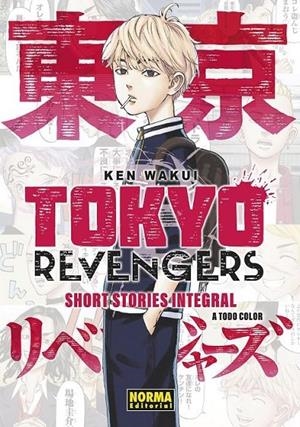 TOKYO REVENGERS: SHORT STORIES INTEGRAL # 01 | 9788467966558 | KEN WAKUI - YUKINORI NATSUKAWAGUCHI | Tienda de Cómics, Manga, Magic y Pokémon en Torrejón de Ardoz