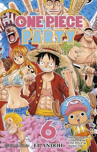 ONE PIECE PARTY Nº06/07 | 9788491747161 | EICHIRO ODA - EI ANDOH | Tienda de Cómics, Manga, Magic y Pokémon en Torrejón de Ardoz