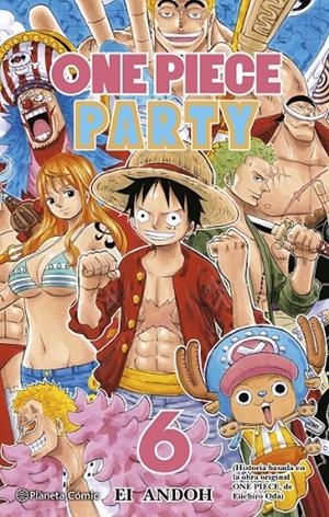 ONE PIECE PARTY Nº06/07 | 9788491747161 | EICHIRO ODA - EI ANDOH | Tienda de Cómics, Manga, Magic y Pokémon en Torrejón de Ardoz