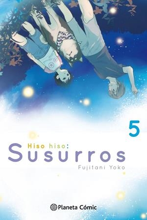 HISO HISO, SUSURROS Nº 05/06 | 9788491736158 | FUJITANI YOUKO | Tienda de Cómics, Manga, Magic y Pokémon en Torrejón de Ardoz