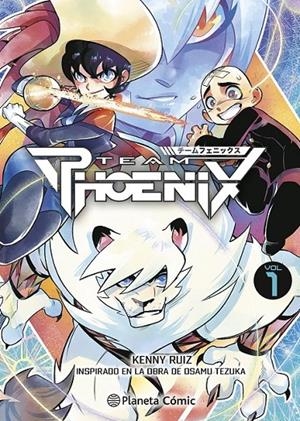 TEAM PHOENIX # 01 | 9788491749103 | KENNY RUIZ | Tienda de Cómics, Manga, Magic y Pokémon en Torrejón de Ardoz