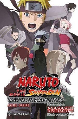 NARUTO SHIPPUDEN ANIME COMIC LOS HEREDEROS DE LA VOLUNTAD DE FUEGO | 9788491747666 | MASASHI KISHIMOTO | Tienda de Cómics, Manga, Magic y Pokémon en Torrejón de Ardoz