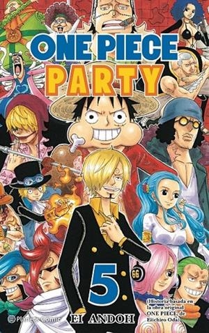 ONE PIECE PARTY Nº05/07 | 9788491747154 | EICHIRO ODA - EI ANDOH | Tienda de Cómics, Manga, Magic y Pokémon en Torrejón de Ardoz