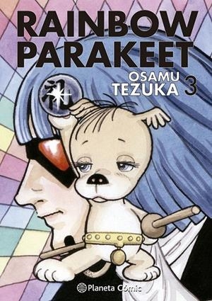 RAINBOW PARAKEET Nº03/03 | 9788491749080 | OSAMU TEZUKA | Tienda de Cómics, Manga, Magic y Pokémon en Torrejón de Ardoz