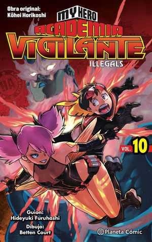 MY HERO ACADEMIA VIGILANTE ILLEGALS Nº10/15 | 9788491747253 | KOHEI HORIKOSHI | Tienda de Cómics, Manga, Magic y Pokémon en Torrejón de Ardoz