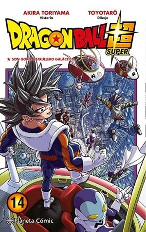 DRAGON BALL SUPER Nº14 SON GOKU PATRULLERO GALÁCTICO | 9788491746423 | AKIRA TORIYAMA - TOYOTARO | Tienda de Cómics, Manga, Magic y Pokémon en Torrejón de Ardoz