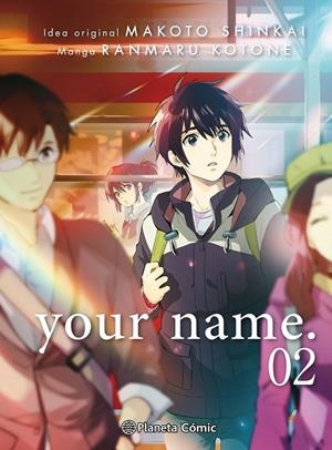 YOUR NAME Nº02/03 | 9788491467168 | MAKOTO SHINKAI - RANMARU KOTONE | Tienda de Cómics, Manga, Magic y Pokémon en Torrejón de Ardoz