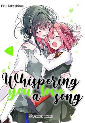 WHISPERING YOU A LOVE SONG Nº 03 | 9788411610988 | EKU TAKESHIMA | Tienda de Cómics, Manga, Magic y Pokémon en Torrejón de Ardoz