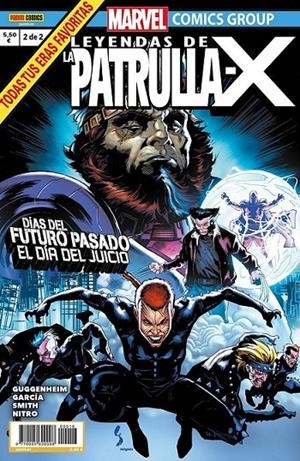 LEYENDAS DE LA PATRULLA-X: DIAS DEL FUTURO PASADO EL DÍA DEL JUICIO 2 | 977000562000800016 | MARC GUGGENHEIM - MANUEL GARCÍA | Tienda de Cómics, Manga, Magic y Pokémon en Torrejón de Ardoz