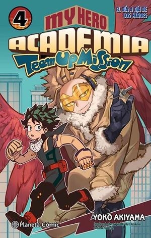 MY HERO ACADEMIA TEAM UP MISSION Nº 04 | 9788411611176 | KOHEI HORIKOSHI | Tienda de Cómics, Manga, Magic y Pokémon en Torrejón de Ardoz