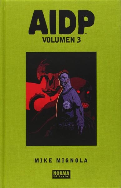 AIDP INTEGRAL VOL.3 NUEVA EDICIÓN | 9788467964431 | MIKE MIGNOLA - JOHN ARCUDI - GUY DAVIS | Tienda de Cómics, Manga, Magic y Pokémon en Torrejón de Ardoz