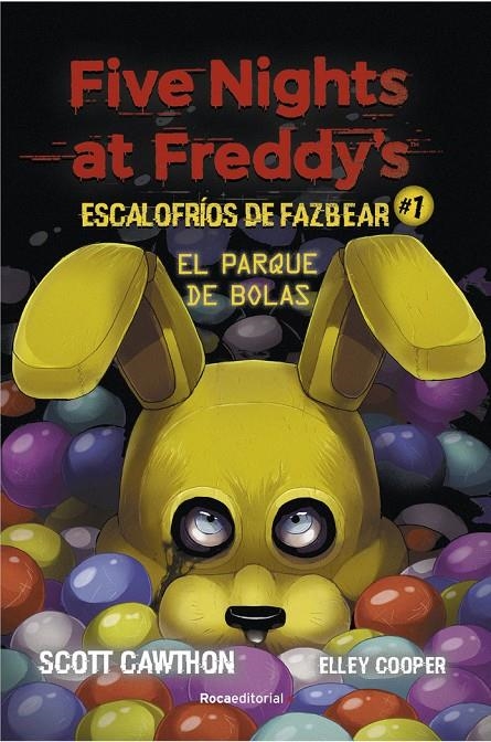 FIVE NIGHTS AT FREDDYS ESCALOFRIOS DE FAZBEAR #1. | 9788418557804 | Tienda de Cómics, Manga, Magic y Pokémon en Torrejón de Ardoz