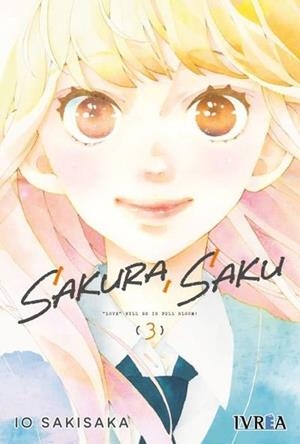 SAKURA, SAKU 03 | 9788410258204 | IO SAKISAKA | Tienda de Cómics, Manga, Magic y Pokémon en Torrejón de Ardoz