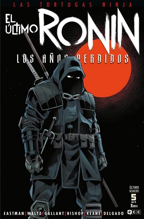 LAS TORTUGAS NINJA: EL ULTIMO RONIN - LOS AÑOS PERDIDOS 05 | 9788410108684 | TOM WALTZ - SL GALLANT - BEN BISHOP - KEVIN EASTMAN | Tienda de Cómics, Manga, Magic y Pokémon en Torrejón de Ardoz