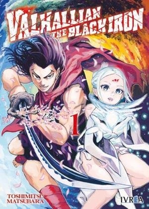 VALHALLIAN THE BLACK IRON 01 | 9788410213579 | TOSHIMITSU MATSUBARA | Tienda de Cómics, Manga, Magic y Pokémon en Torrejón de Ardoz