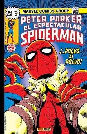 PETER PARKER: EL ESPECTACULAR SPIDERMAN OMNIGOLD 02 ¡...POLVO AL POLVO! | 9788410510265 | MIKE ZECK -FRANK SPRINGER - BILL MANTLO - FRANK MILLER - SAL BUSCEMA - JOHN ROMITA JR. - JOHN BYRNE | Tienda de Cómics, Manga, Magic y Pokémon en Torrejón de Ardoz