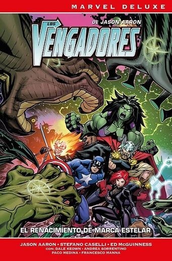 MARVEL DELUXE LOS VENGADORES DE JASON AARON # 03 EL RENACIMIENTO DE MARCA ESTELAR | 9788410510975 | JASON AARON - JASON MASTERS - ED MCGUINNESS - STEFANO CASELLI - GERARDO ZAFFINO - DALE KEOWN | Tienda de Cómics, Manga, Magic y Pokémon en Torrejón de Ardoz