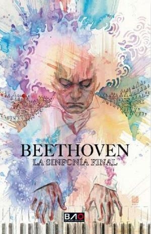BEETHOVEN LA SINFONIA FINAL | 9788409491209 | BRANDON MONTCLARE - FRANK MARRAFFINO | Tienda de Cómics, Manga, Magic y Pokémon en Torrejón de Ardoz