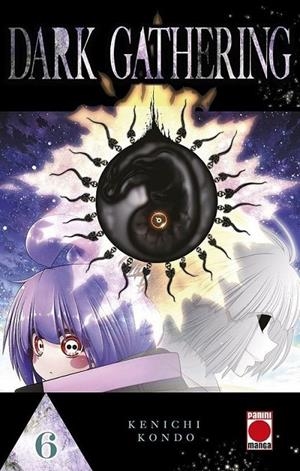 DARK GATHERING 06 | 9788410511941 | KENICHI KONDO | Tienda de Cómics, Manga, Magic y Pokémon en Torrejón de Ardoz