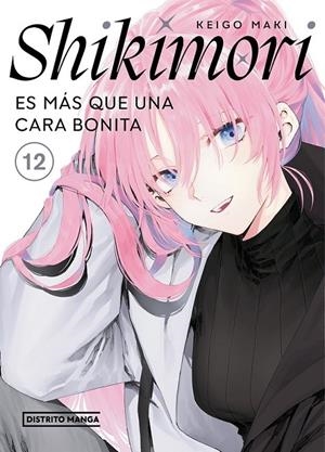 SHIKIMORI ES MÁS QUE UNA CARA BONITA 12 | 9788419686169 | KEIGO MAKI | Tienda de Cómics, Manga, Magic y Pokémon en Torrejón de Ardoz