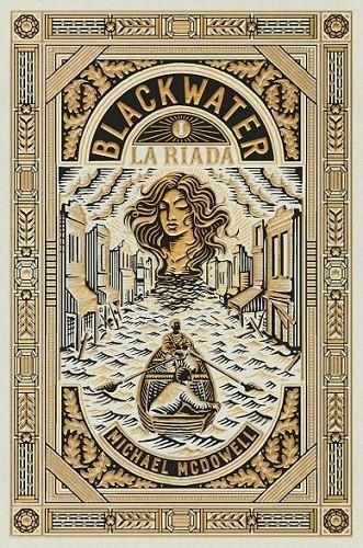 BLACKWATER I  LA RIADA | 9788419654892 | MICHAEL MCDOWELL | Tienda de Cómics, Manga, Magic y Pokémon en Torrejón de Ardoz