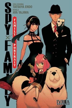 SPY X FAMILY: FAMILY PORTRAIT (NOVELA) | 9788410350618 | TETSUYA ENDO - AYA YAJIMA | Tienda de Cómics, Manga, Magic y Pokémon en Torrejón de Ardoz
