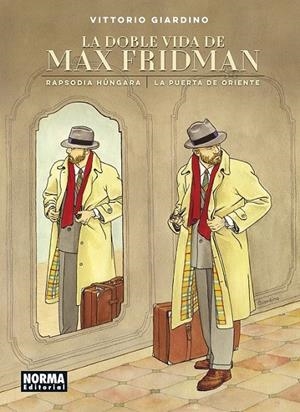LA DOBLE VIDA DE MAX FRIDMAN | 9788467970111 | VITTORIO GIARDINO | Tienda de Cómics, Manga, Magic y Pokémon en Torrejón de Ardoz