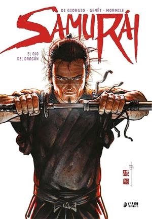 SAMURAI INTEGRAL # 03 EL OJO DEL DRAGON | 9788417957520 | EAN-FRANÇOIS DI GIORGIO - FRÉDÉRIC GÊNET | Tienda de Cómics, Manga, Magic y Pokémon en Torrejón de Ardoz