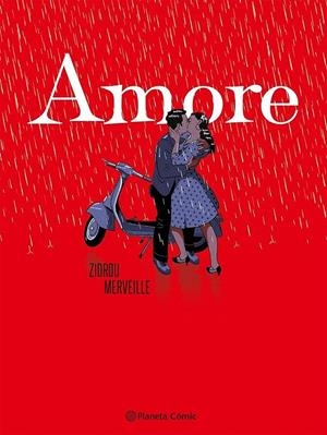 AMORE | 9788411612210 | ZIDROU - DAVID MERVEILLE | Tienda de Cómics, Manga, Magic y Pokémon en Torrejón de Ardoz